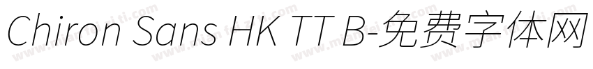 Chiron Sans HK TT B字体转换